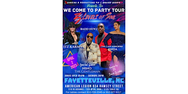 We Come to Party Tour ~ 3 Levels of Soul