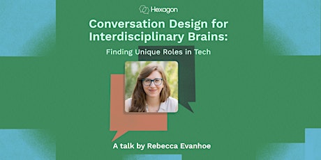 Conversation Design for Interdisciplinary Brains: Finding Unique Tech Jobs