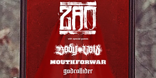 Zao/Body Void/Mouth for War/Godcollider