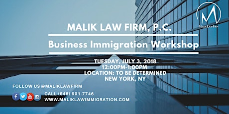 Business Immigration Workshop - July 3, 2018 primary image