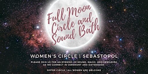 Women's Full Moon Gathering, Cacao Ceremony and Sound Bath primary image