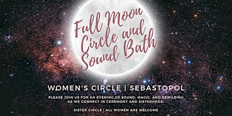 Women's Full Moon Gathering, Cacao Ceremony and Sound Bath