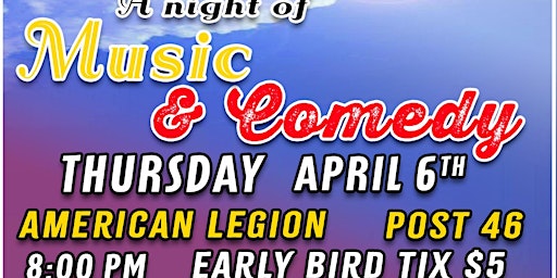 A night of Music and Comedy at American Legion Post 46