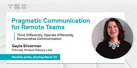 Pragmatic Communication for Remote Teams