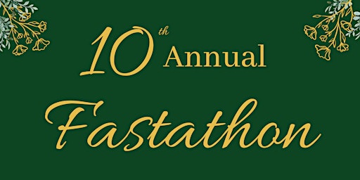 10th Annual Fastathon - Muslim Students Association