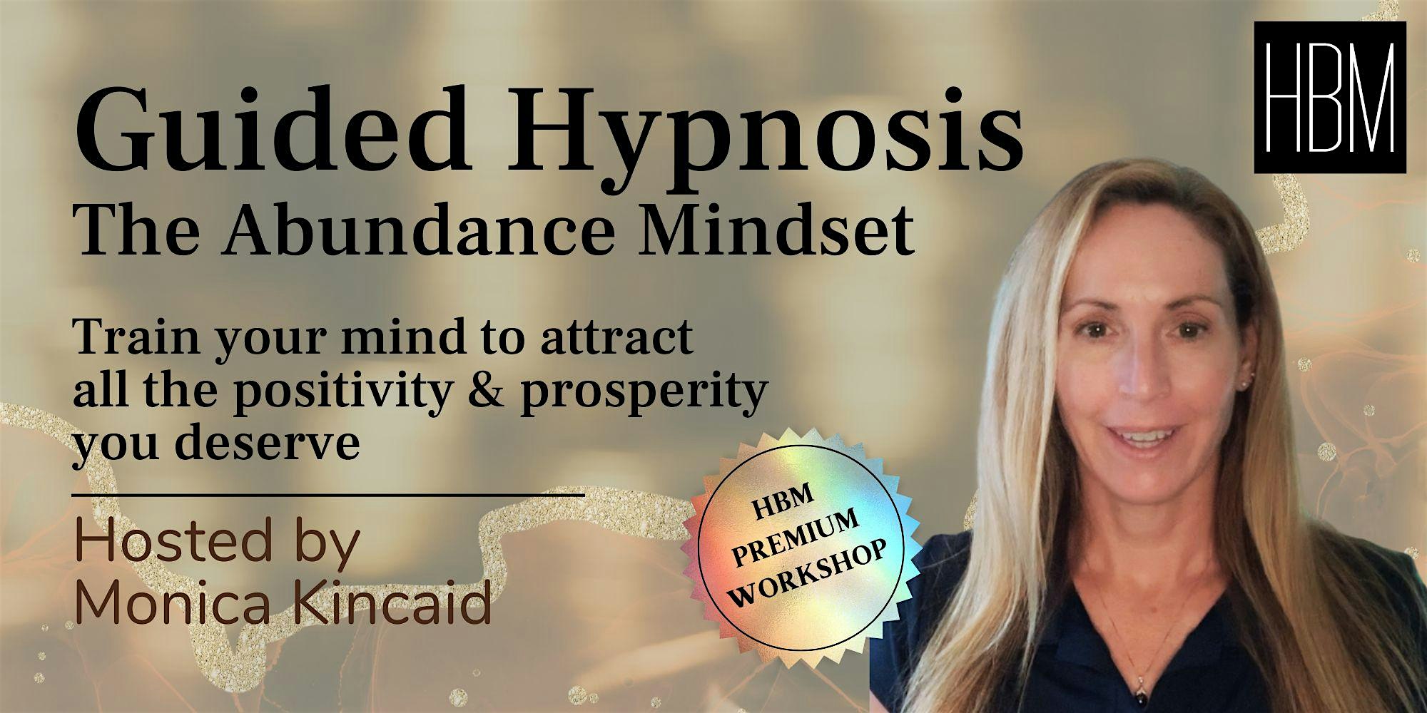 Guided Hypnosis – The Abundance Mindset
