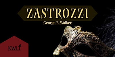 KWLT Presents: Zastrozzi