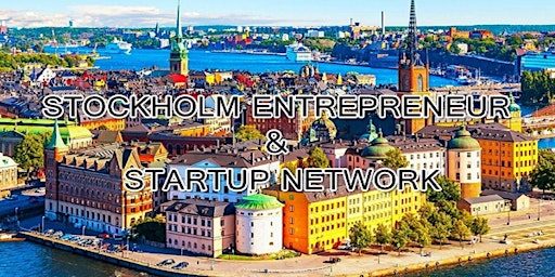 Imagem principal do evento Stockholm Biggest Business, Tech & Entrepreneur Networking Soiree