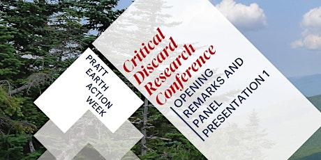 Critical Discard Research Conference - 1 VIRTUAL RSVP