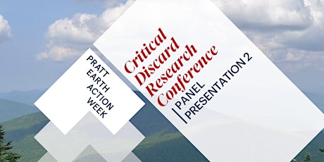Critical Discard Research Conference - 2 VIRTUAL RSVP