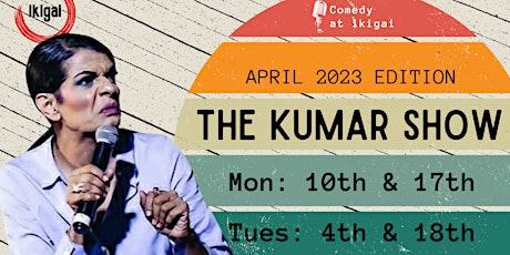 The KUMAR Show April 2023 Edition