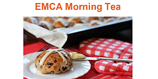 EMCA Morning Tea