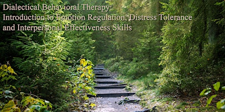 Dialectical Behavioral Therapy: Introduction to Emotion Regulation