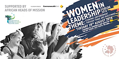 2018 WOMEN IN LEADERSHIP FORUM ON AUSTRALIA AFRICA TRADE & INVESTMENT  primary image
