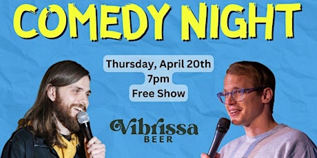 Comedy Night @  Vibrissa Beer