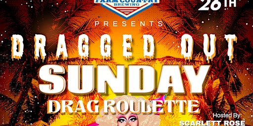 DRAGGED OUT SUNDAY: DRAG ROULETTE