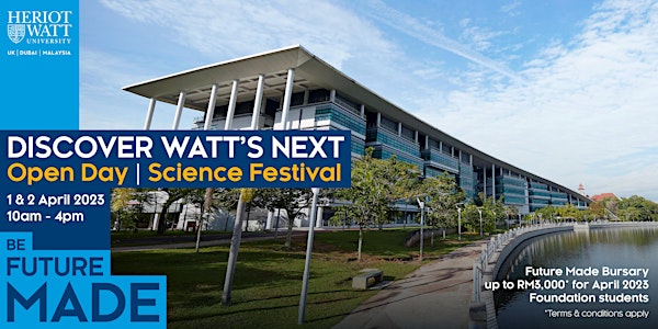 Heriot-Watt University Malaysia's Open Day - April 2023
