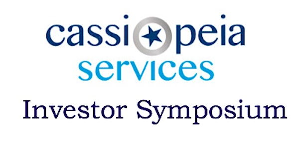 Cassiopeia Investor Symposium