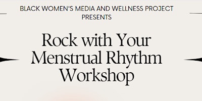 Rock With Your Menstrual Rhythm