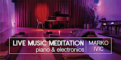 Live Music Meditation