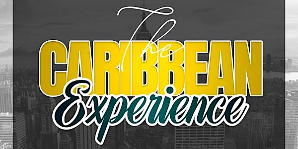 THE CARIBBEAN EXPERIENCE