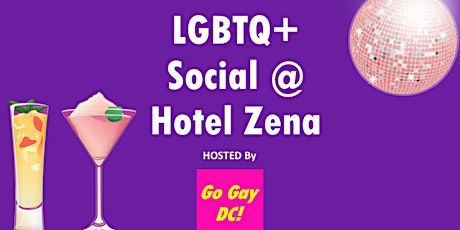 LGBTQ+ Pride Social in the City @ Hotel Zena
