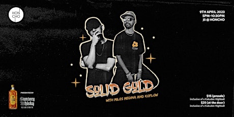 Solid Gold with Miles Medina & DJ KoFlow