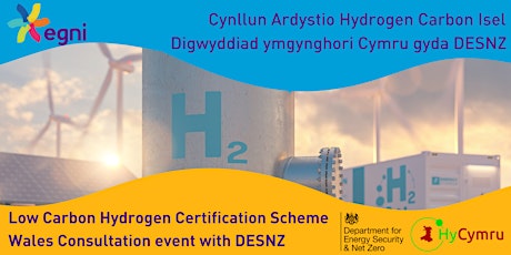 Cynllun Ardystio Hydrogen Carbon Isel // Low Carbon Hydrogen Certification