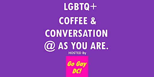 Imagem principal de LGBTQ+ Pride Coffee & Conversation @ as you are.