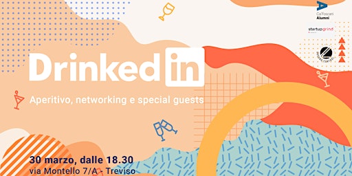 DrinkedIn - Aperitivo, networking e special guests - ed. 3