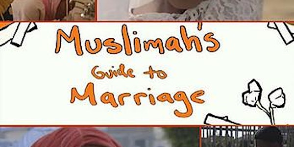 BMPC2018 Film Screening: Muslimah's Guide To Marriage