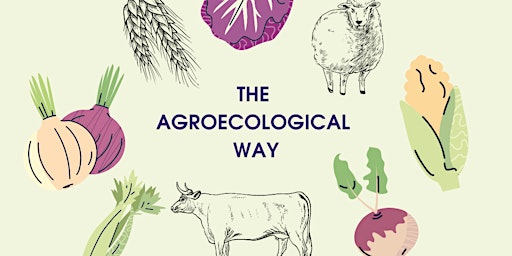 Short course in Agroecology: The Agroecological Way primary image