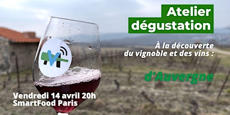 À la découverte du vignoble et des vins d'Auvergne