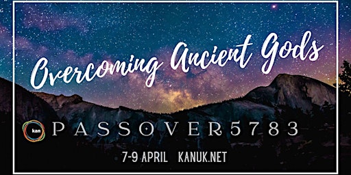 Passover 5783 - Overcoming Ancient Gods