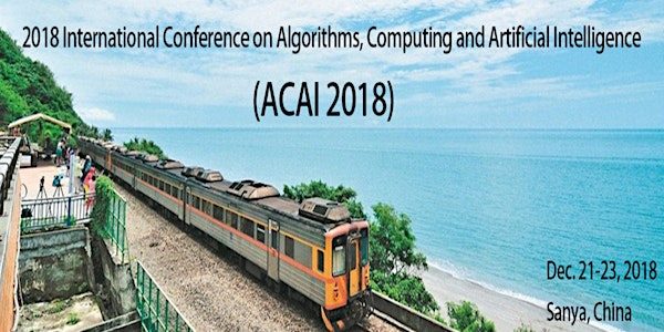 2018 International Conference on Algorithms, Computing and Artificial Intelligence