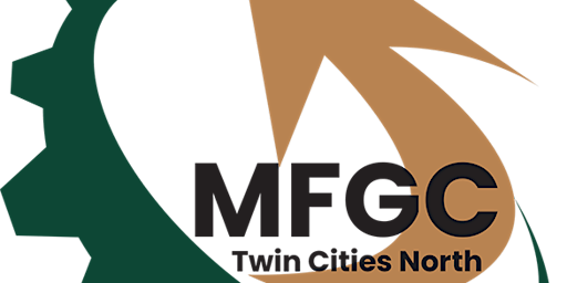 Twins Cities North Chamber of Commerce Manufacture CoHort Meeting primary image