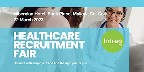 Healthcare Recruitment Event - Hibernian Hotel Mallow primary image