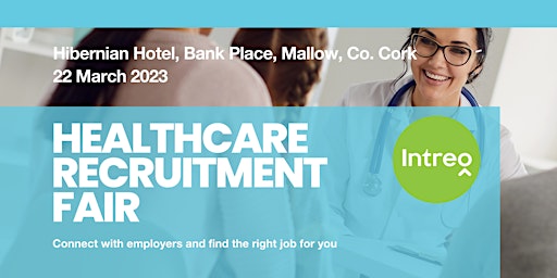 Healthcare Recruitment Event - Hibernian Hotel Mallow