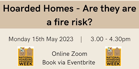 Primaire afbeelding van Hoarding Awareness Week 2023 - Hoarded Homes - Are they a fire risk?