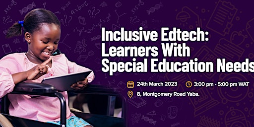 Inclusive Edtech: Learners with Special Education Needs