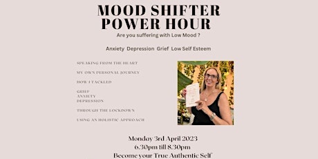 Mood Shifter Power Hour. Selfcare workshop to lift your mood and wellbeing.