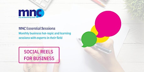 MNC Business Networking Essentials Sessions - Social Reels for Business primary image