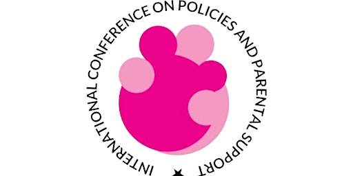 Hauptbild für International Conference on Policies and Parental Support 2024