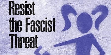 No pasarán! Resist the fascist threat. Smash racism, transphobia & misogyny