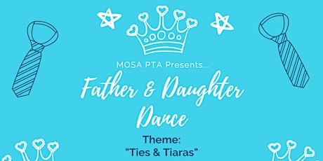 MOSA PTA Father & Daughter Dance