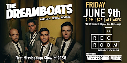 The Dreamboats return to Mississauga!