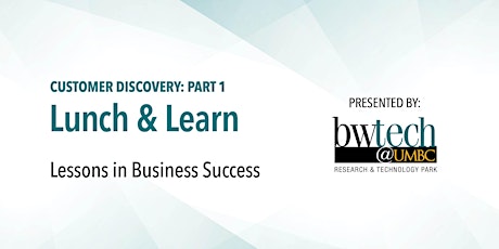 Customer Discovery - Part 1 Lessons In Business Success