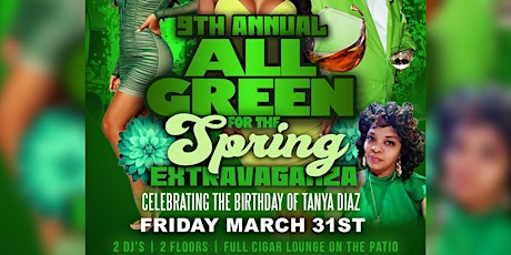Tom-Tom's 9th Annual All Green For The Spring Extravaganza