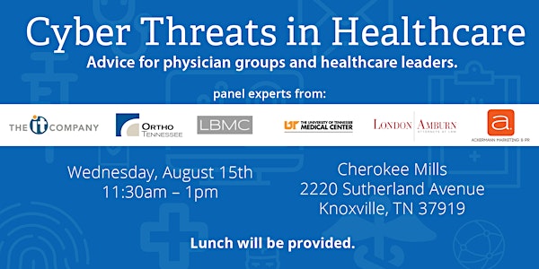 Cyber Threats in Healthcare Lunch & Learn
