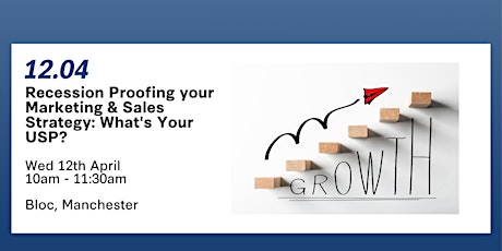 Recession Proofing Your Marketing & Sales, Workshop 3 - "What's your USP?"